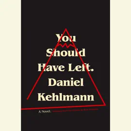 You Should Have Left: A Novel (Unabridged)