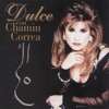 Dulce Con Chamin Correa, 1997