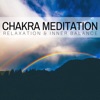 Chakra Meditation: Relaxation & Inner Balance, Achieve Happiness, Body & Soul, Nature Sounds, Reiki Training