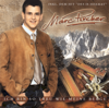 Ich bin so treu wie meine Berge - Marc Pircher