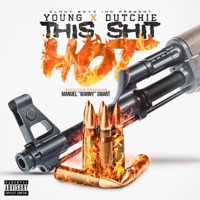 This Shit Hot (feat. Dutchie) - Single - Young