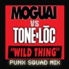 Wild Thing (Moguai vs. Tone-Loc /Punx Squad Remix) - Single, 2009