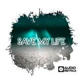 Save My Life artwork