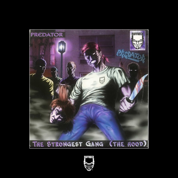 The Strongest Gang (Da Hood) - Single