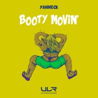 Booty Movin' - Single - Yanneck