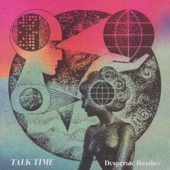 Desperate Weather by Talk Time