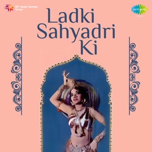 Ladki Sahyadri Ki (Original Motion Picture Soundtrack)