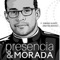 Presencia y Morada (feat. Jonatan Narváez) - P. Edward Gilbert lyrics