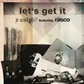 Let’s Get It (Feat. Rasco)