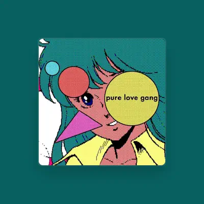 Listen to Pure Love Gang, watch music videos, read bio, see tour dates & more!