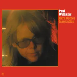 Here Comes Inspiration - Paul Williams