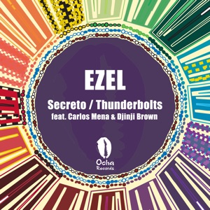 Secreto / Thunderbolts (feat. Carlos Mena & Djinji Brown) - EP