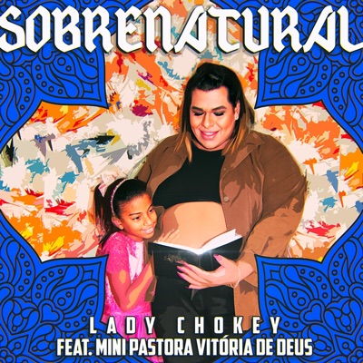 Sobrenatural (feat. Mini Pastora Vitória de Deus) - Single