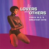 Force M.D.'s - Love Is A House