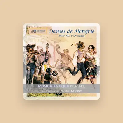 Listen to Musica Antica Provence, watch music videos, read bio, see tour dates & more!