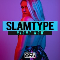 Right Now - Single - Slamtype