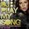 DJ Play My Song (feat. Destorm) - The Gregory Brothers & Çyrah lyrics