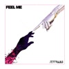 Feel Me - Single