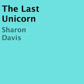 The Last Unicorn (Unabridged)