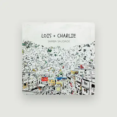 Listen to Lois + Charlie, watch music videos, read bio, see tour dates & more!