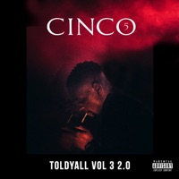 Told Y'all, Vol.3 (2.0) - Cinco