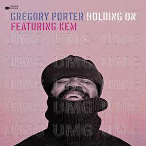 Gregory Porter - Holding On (feat. Kem)