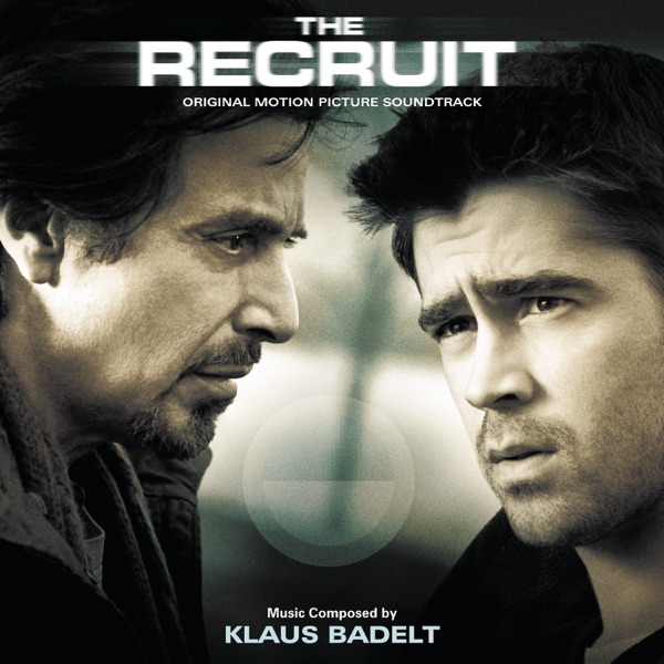 The Recruit (Original Motion Picture Soundtrack) - Klaus Badelt