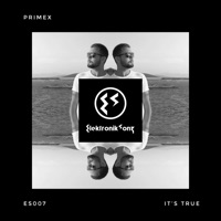 It's True - Single - Primex