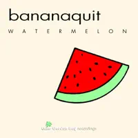 Watermelon — Bananaquit