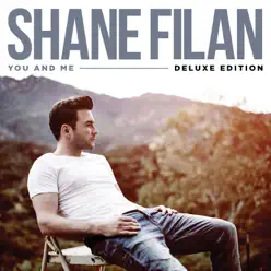 You and Me (Deluxe Edition) - Shane Filan