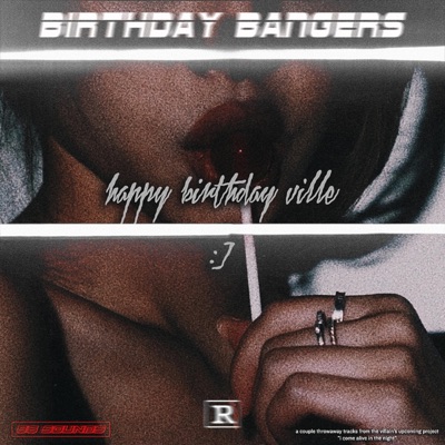 Birthday Bangers :] - Single