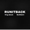Runitback (feat. Wolffshirt) - King Gho5t lyrics