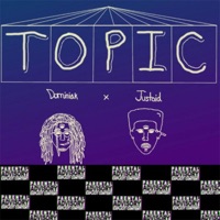 Topic (feat. Justoid) - Single - Dominiak