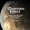 The Overview Effect: Space Exploration and Human Evolution: Library of Flight (Unabridged) - Frank White