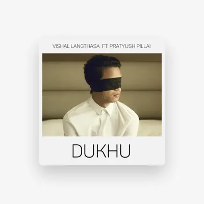 Listen to Vishal Langthasa, watch music videos, read bio, see tour dates & more!
