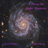 A Journey into Higher Dimensions - gisele divina