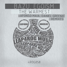 The Warmest (Afonso Maia Remix) Egoism & Bazu