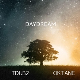 Day Dream (feat. Oktane) T Dubz