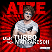 Atze Schröder - Der Turbo von Marrakesch artwork