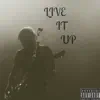 Stream & download Live It Up - Single