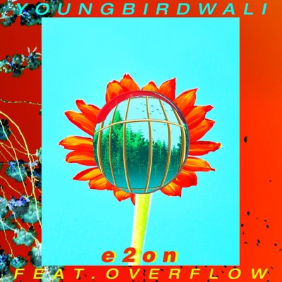 e2on (feat. Overflow) - Single