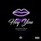 Hey You (feat. Eyecee, Jean Gooti & K4) - Derek Gooti & Figueroa lyrics