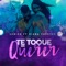 Te Toque Sin Querer - Lenier & Diana Fuentes lyrics