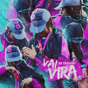 Vai Virá (feat. PEE7, Nagalli & Celo) - Single