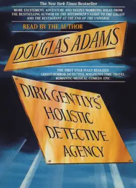 Dirk Gently's Holistic Detective Agency (Abridged)
