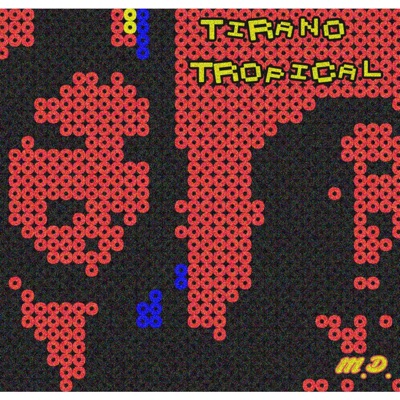 Tirano Tropical - EP
