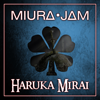 Haruka Mirai (From "Black Clover") - Miura Jam