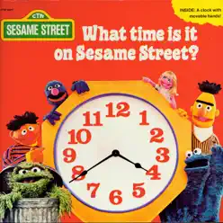 Sesame Street: What Time Is It On Sesame Street? - Sesame Street