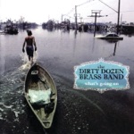 The Dirty Dozen Brass Band & G. Love - Mercy Mercy Me (The Ecology)