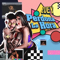 Perdona la Hora - Single - Zuey